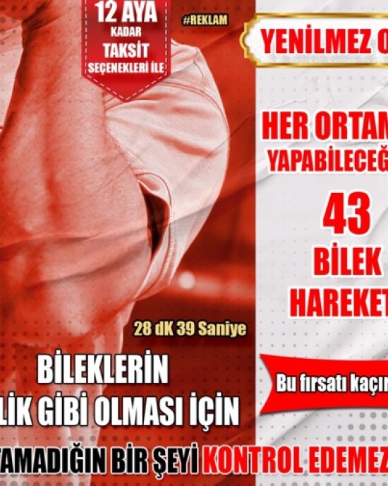 BİLEĞİNİZİN DEMİR GİBİ OLMASI İÇİN 43 HAREKET