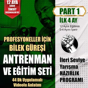 PART1 | PRO BİLEK GÜREŞİ ANTRENMANI | 0-4 AYLIK SÜRECİ İÇERİR