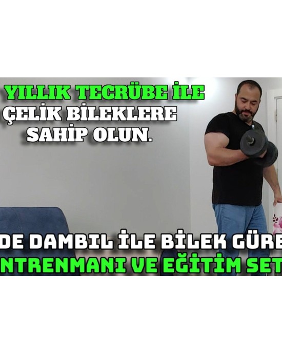 EVDE DAMBIL İLE BİLEK GÜREŞİ ANTRENMANI ve DETAYLI BİLEK GÜREŞİ EĞİTİM SETİ EVDE DAMBIL İLE BİLEK GÜREŞİ ANTRENMANI ve DETAYLI BİLEK GÜREŞİ EĞİTİM SETİ